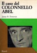 Il caso del colonnello Abel. Documenti - James B. Donovan - copertina