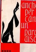 Anche per i cani un paradiso - ENZO GRAZZINI - copertina