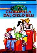 Clorofilla Dal Cielo Blu - Bianca Pitzorno - copertina