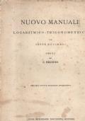 Nuovo manuale logaritmico - trigonometrico - con sette decimali