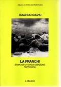 La Franchi. Storia di un’organizzazione partigiana - Edgardo Sogno - copertina