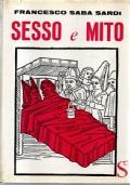 Sesso e mito - storia e testi della letteratura erotica - Francesco Saba Sardi - copertina
