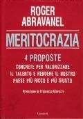 Meritocrazia - 4 proposte concrete per valorizzare il talento e rendere il nostro paese più ricco e più giusto - Roger Abravanel - copertina