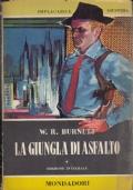 La Giungla Di Asfalto - William R. Burnett - copertina