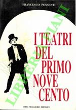 I teatri del primo Novecento