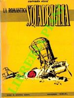 La romantica squadriglia. Seconda edizione riveduta