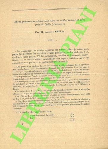 Alfonso Sella. Sur la présence du nickel natif dans le sables du torrent Elvo près de Biella (Piémont) . Flora Bocchio. Lo scalpellino di Quittengo. Giuseppe Pipino. I Sella e l'oro del Biellese. Giacomo Calleri. La figura di Alfonso Sella - A. Stella - copertina