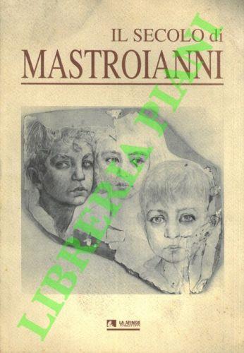 Il secolo di Mastroianni - Raffaella Del Puglia - copertina