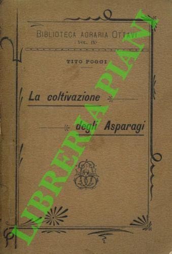 La coltivazione degli asparagi - Tito Poggi - copertina