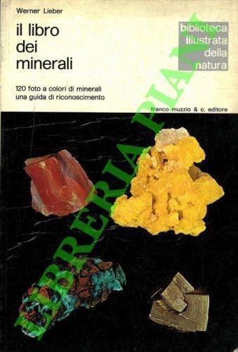 Il libro dei minerali - Werner Lieber - copertina