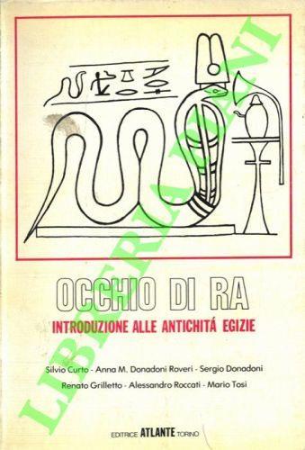 Occhio di Ra. Introduzione alle antichità egizie - copertina