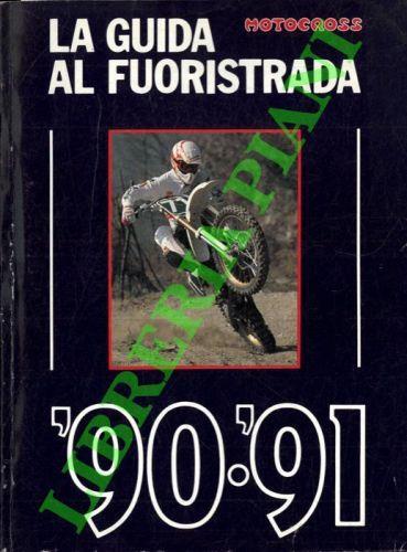 Motocross. La guida al fuoristrata ‘90-’91 - copertina