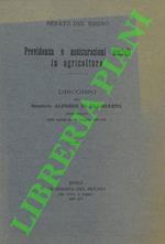 Previdenza e assicurazioni sociali in agricoltura. Discorso del Senatore Alfredo di Frassineto pronunciato nella seduta del 17 maggio 1937-XV