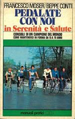 Pedalate con noi in serenità e salute