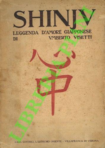 Shinjù. Leggenda d’amore giapponese del tempo lontano di Genroku - Umberto Vairetti - copertina