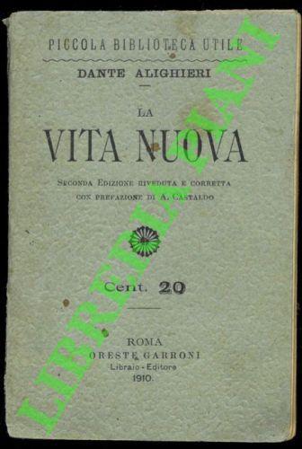 La vita nuova. Con prefazione e note di Augusto Castaldo - Dante Alighieri - copertina