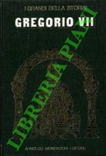 La vita e il tempo di Gregorio VII