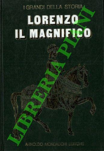 La vita e il tempo del Magnifico - Maria Luisa Rizzatti - copertina