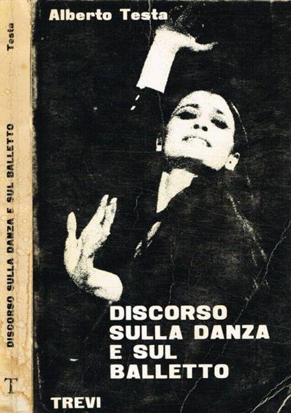 Discorso sulla danza e sul balletto - Alberto Testa - copertina