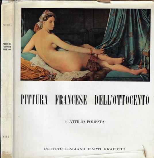 Pittura francese dell'ottocento - Attilio Podestà - copertina