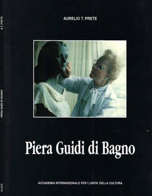 Piera Guidi di Bagno - Aurelio T. Prete - copertina