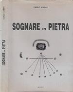 Sognare in Pietra