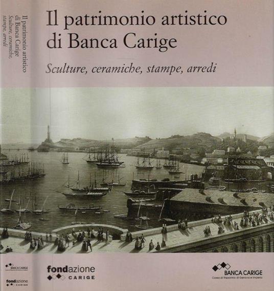 Il patrimonio artistico di Banca Carige - Giovanna Rotondi Terminiello - copertina