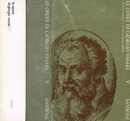 Le opere di Giorgio Vasari tomo V, VII - Giorgio Vasari - copertina