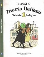 Diario italiano - Trieste e Bologna