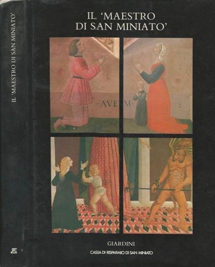 Il maestro di San Miniato - Gigetta Dalli Regoli - copertina