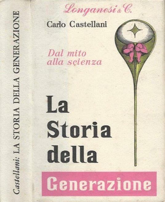 La Storia della Generazione - Carlo Castellani - copertina