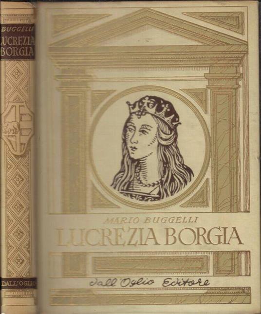 Lucrezia Borgia - Mario Buggelli - copertina