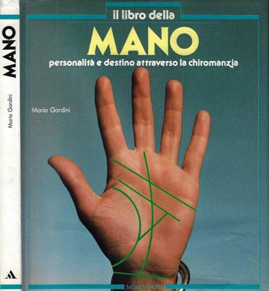 Il libro della mano - Maria Gardini - copertina