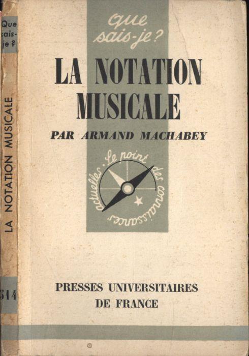 La notation musicale - Armand Machabey - copertina