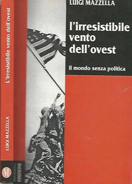 L' irresistibile vento dell'ovest - Luigi Mazzella - copertina