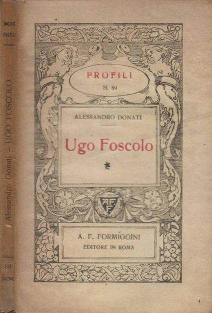 Ugo Foscolo - Alessandro Donati - copertina