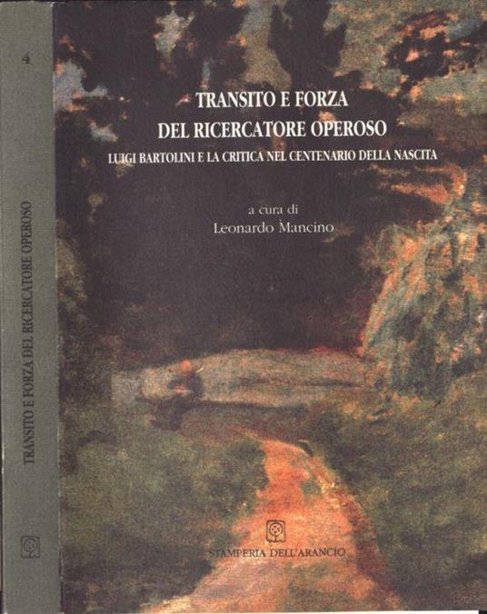 Transito e forza del ricercatore operoso - Leonardo Mancino - copertina