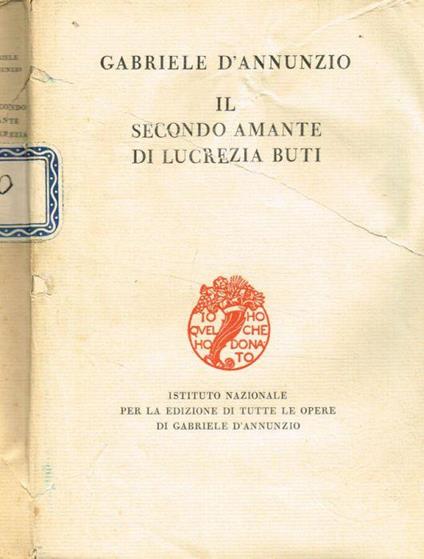 Il secondo amante di Lucrezia Buti - Gabriele D'Annunzio - copertina