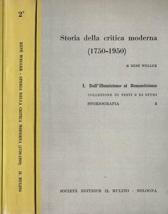 Storia della critica moderna " 1750 - 1950 " - René Wellek - copertina