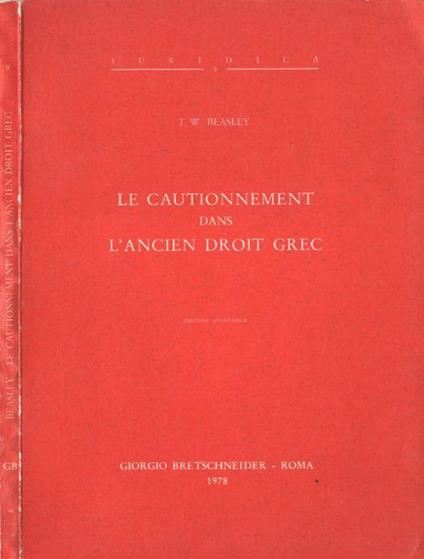 Le cautionnement dans l' ancien droit grec - T. W. Beasley - copertina