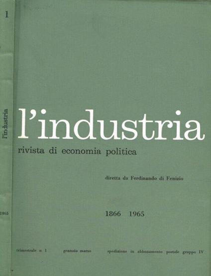 L' industria. Rivista di economia politica. Trimestrale n.1, gennaio/marzo 1965 - Ferdinando Di Fenizio - copertina