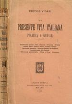 La presente vita italiana politica e sociale