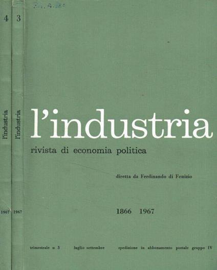 L' industria. Rivista di economia politica. Trimestrale n.3, 4, luglio/settembre, ottobre/dicembre 1967 - Ferdinando Di Fenizio - copertina