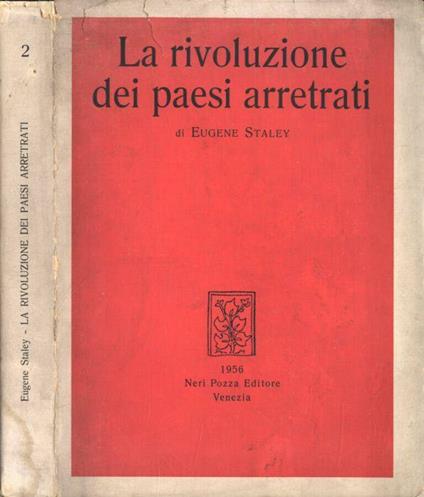 La rivoluzione dei paesi arretrati - Eugene Staley - copertina