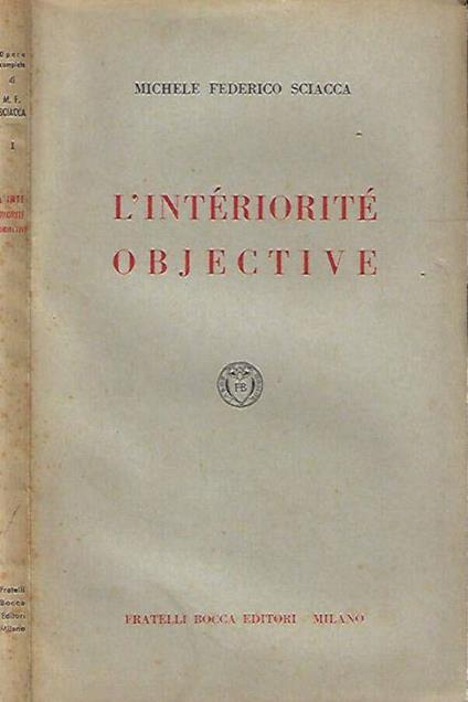 L' intériorité objective - Michele Federico Sciacca - copertina