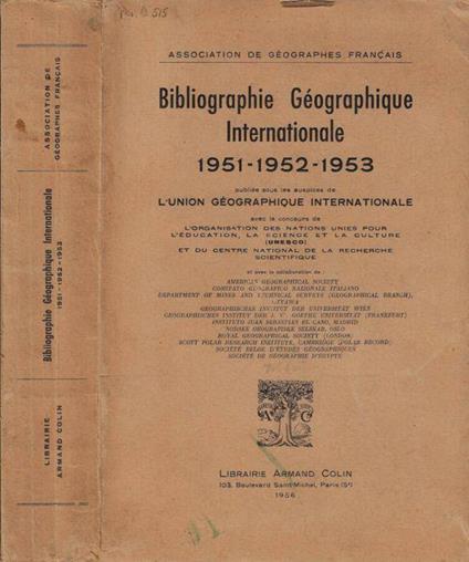 Bibliographie Géographique Internationale 1951-1952-1953 - copertina