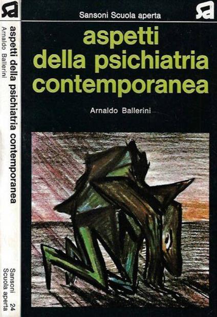 Aspetti della psichiatria contemporanea - Arnaldo Ballerini - copertina