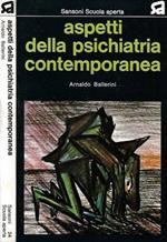 Aspetti della psichiatria contemporanea