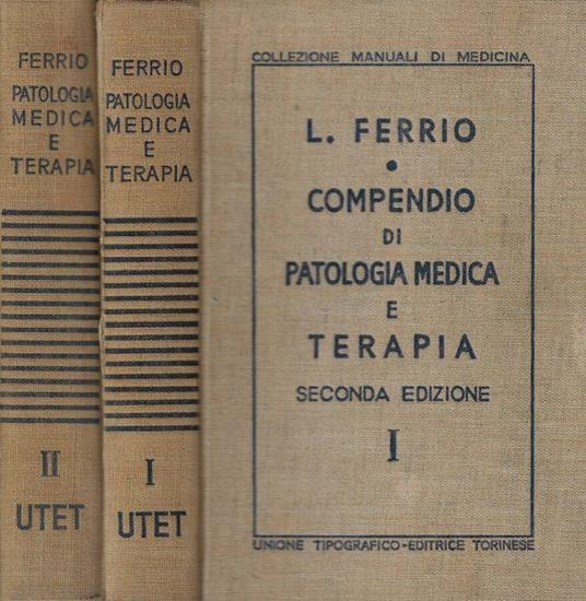 Compendio di patologia medica e terapia - Luigi Ferrio - copertina