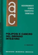 Poliposi e cancro del grosso intestino